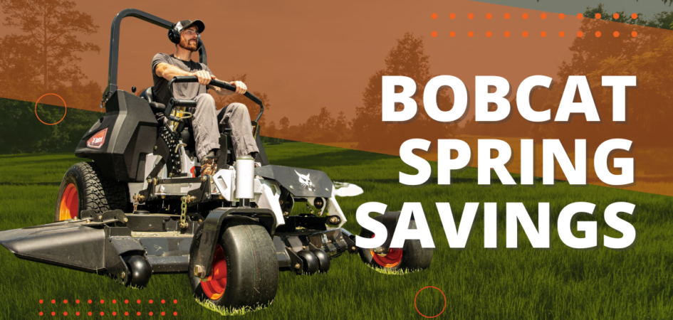 Bobcat’s Spring Savings Event